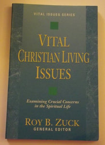 Vital Christian Living Issues 