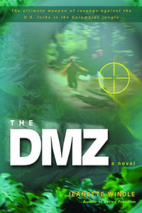 The DMZ – A Novel 