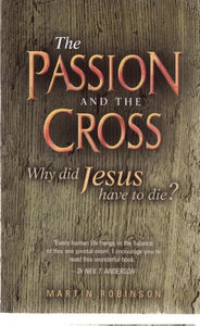 The Passion and the Cross 