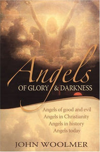 Angels of Glory and Darkness 