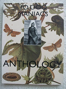 10,000 Maniacs Anthology 