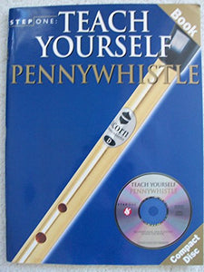 Step One: Teach Yourself Pennywhistle 