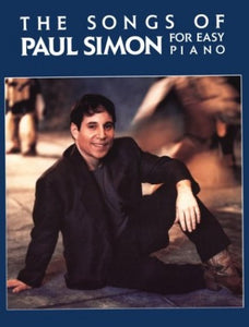 Songs of Paul Simon for Easy Piano 