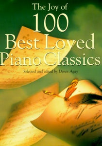 The Joy of 100 Best Loved Piano Classics 