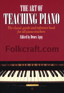 The Art of Teaching Piano 