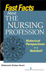 Fast Facts About the Nursing Profession 