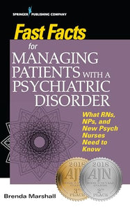 Fast Facts for Managing Patients with a Psychiatric Disorder 