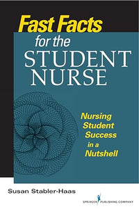 Fast Facts for the Student Nurse 