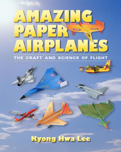 Amazing Paper Airplanes 