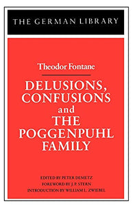 Delusions, Confusions, and the Poggenpuhl Family: Theodor Fontane 