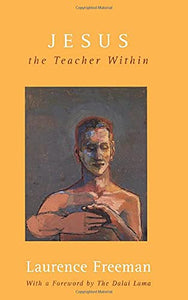 Jesus - the Teacher within 