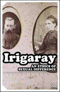 An Ethics of Sexual Difference 