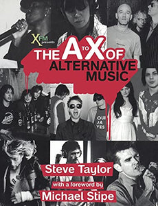 The A to X of Alternative Music 