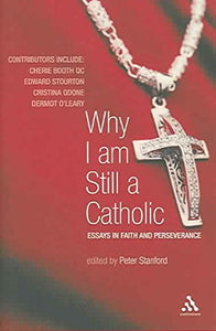 Why I am Still a Catholic 