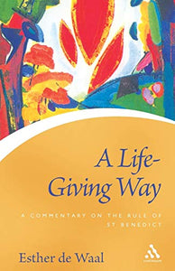 A Life Giving Way 