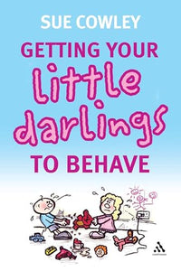 Getting your Little Darlings to Behave 