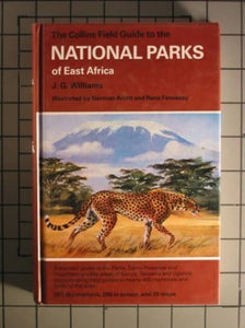 The Collins Field Guide to the National Parks of East Africa 