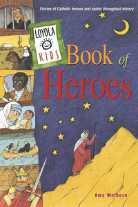 Loyola Kids Book of Heroes 