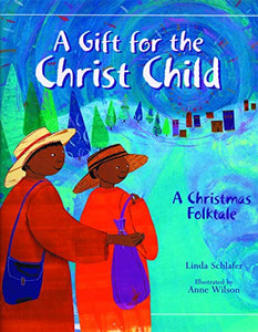 A Gift for the Christ Child 