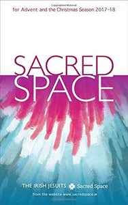 Sacred Space for Advent and the Christmas Season 