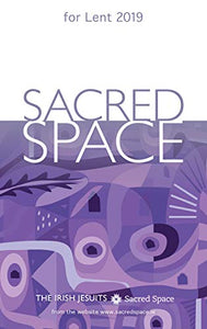 Sacred Space for Lent 2019 