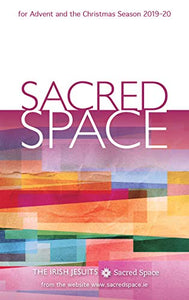 Sacred Space for Advent and the Christmas Season 2019-20 