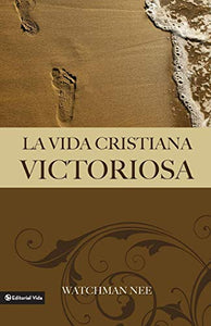 La Vida Cristiana Victoriosa 