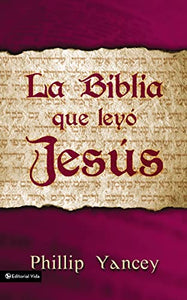 La Biblia Que Leyo Jesus 