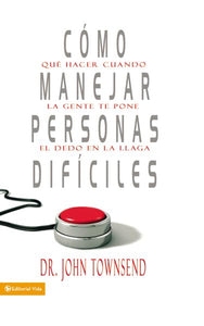 Como Manejar Personas Dificiles 