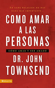 C�mo Amar a Las Personas 