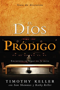 El Dios Pr�digo, Gu�a de Discusi�n 