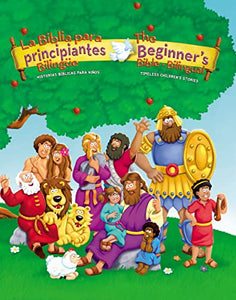 The Beginners Bible (Bilingual) / La Biblia Para Principiantes (Bilingüe) 