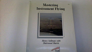 Mastering Instrument Flying 