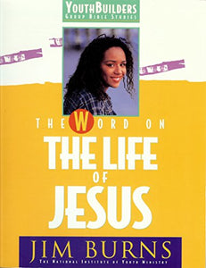 Word on Life of Christ 