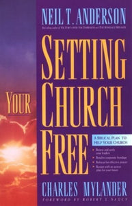 Setting Your Church Free 