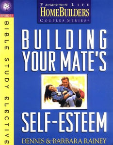 Building Your Mate's Self-esteem 