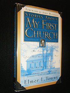 Stories about My First Church 