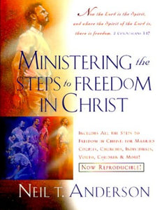 Ministering the Steps to Freedom in Christ 