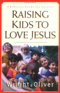 Raising to Love Jesus 