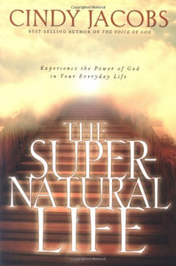 The Supernatural Life 