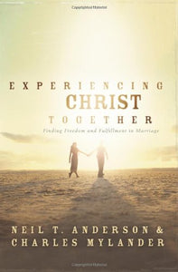 Experiencing Christ Together 