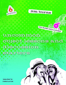 Uncommon Object Lessons & Discussion Starters 