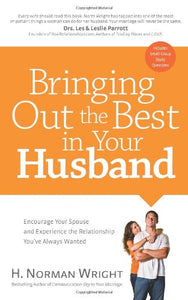 Bringing Out the Best in Your Husband 