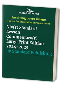 Niv(r) Standard Lesson Commentary(r) Large Print Edition 2024-2025 