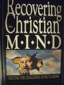 Recovering the Christian Mind 