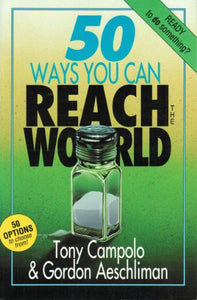 50 Ways You Can Reach the World 