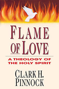 Flame of Love – A Theology of the Holy Spirit 