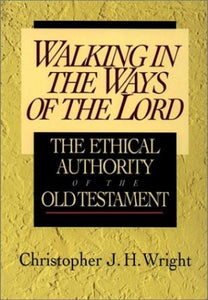 Walking in the Ways of the Lord 