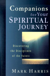 Companions for Your Spiritual Journey 