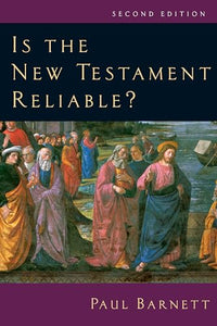 Is the New Testament Reliable? 